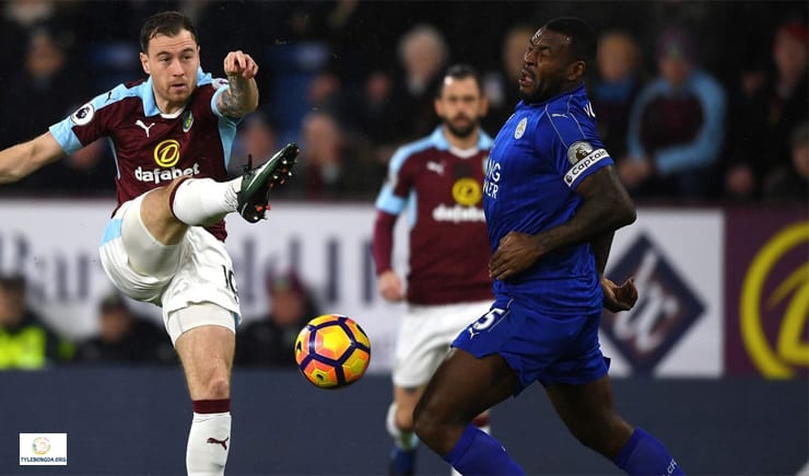 Soi kèo tỷ số nhà cái trận Burnley vs Leicester City