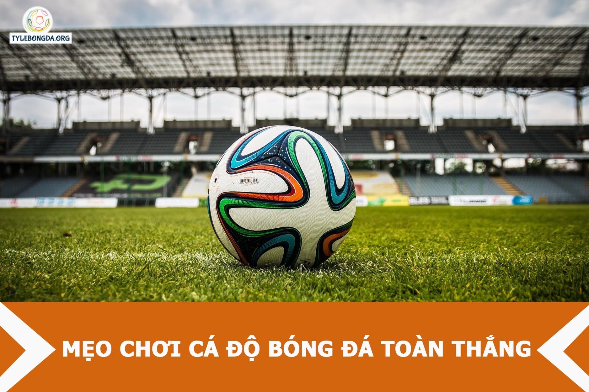 Bật mí Top 6 mẹo chơi cá độ bóng đá toàn thắng 2 cá độ bóng đá