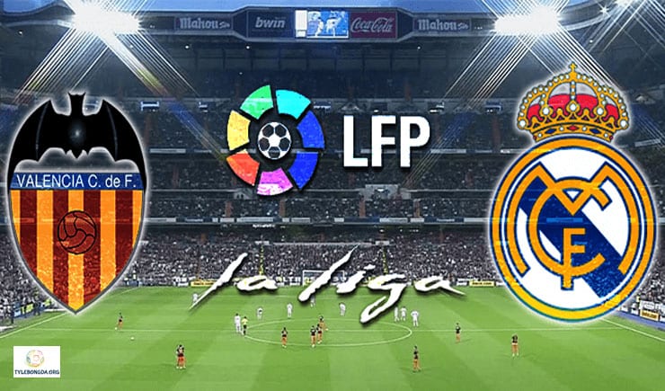 Soi kèo bóng đá trận Valencia vs Real Madrid