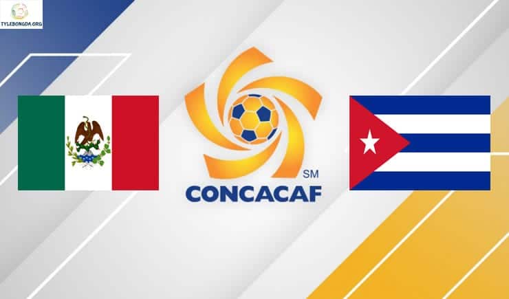 Soi kèo tỷ số nhà cái trận Mexico vs Cuba 09h00 – 16/06/2019 1 Soi kèo tỷ số bóng đá trận Mexico vs Cuba