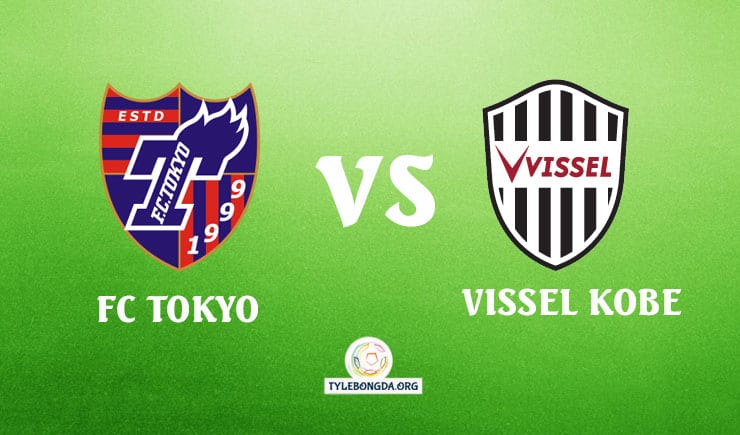 Soi kèo tỷ số nhà cái trận Tokyo vs Vissel Kobe 17h00 – 15/06/2019 1 Soi kèo tỷ số bóng đá trận Tokyo vs Vissel Kobe
