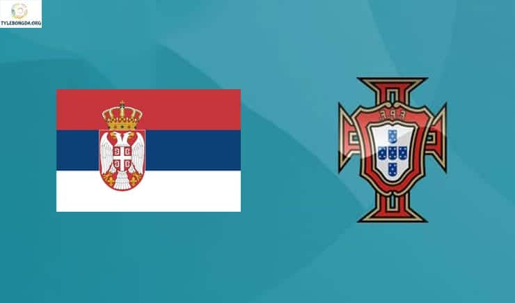Soi kèo Serbia vs Bồ Đồ Nha, 01h45 – 08/09/2019: Vươn lên 1 Soi kèo tỷ số nhà cái trận Serbia vs Bồ Đồ Nha