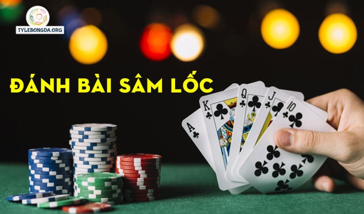 đánh bài sâm lốc