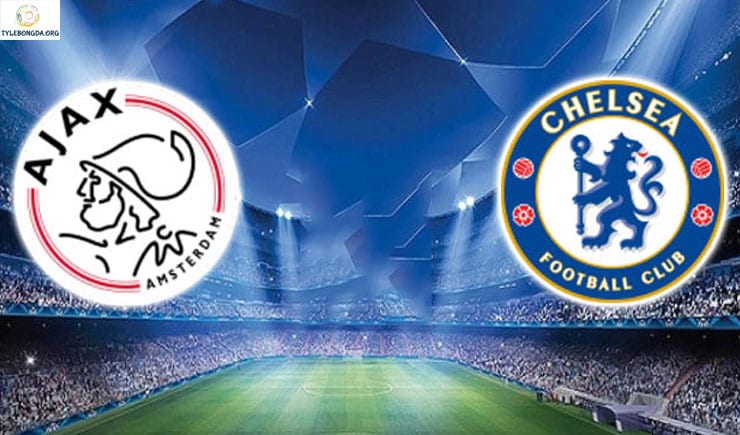 Soi kèo tỷ số nhà cái trận Ajax Amsterdam vs Chelsea