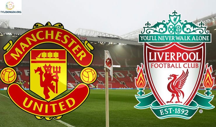 Soi kèo tỷ số nhà cái trận Man United vs Liverpool