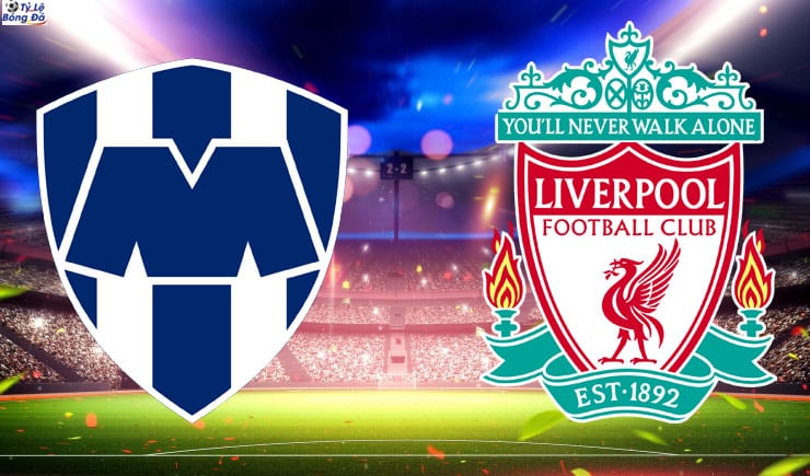 Soi kèo tỷ số nhà cái trận Monterrey vs Liverpool