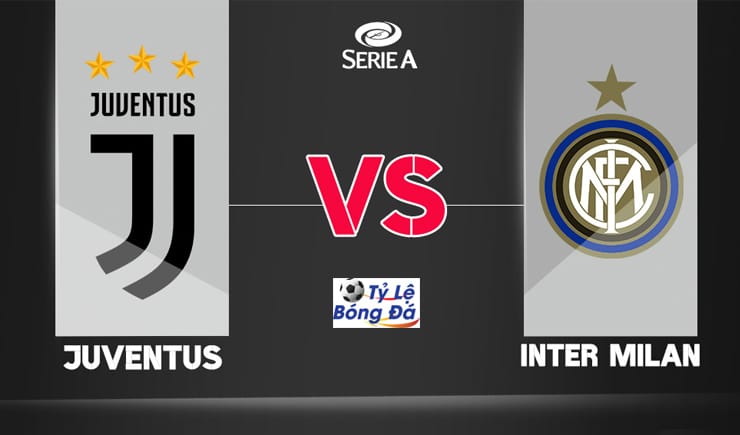 Soi kèo tỷ số trận Juventus vs Inter Milan, 02h45 – 02/03/2020 1 Soi kèo tỷ số nhà cái trận Juventus vs Inter Milan