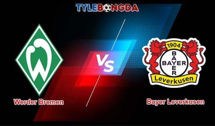 soi kèo trận werder bremen vs bayer leverkusen
