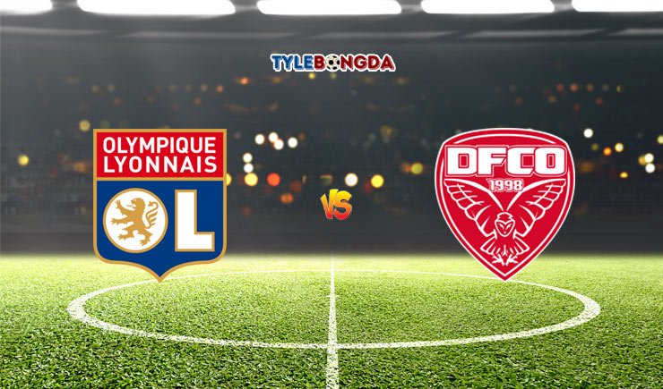 Soi kèo trận Lyon vs Dijon