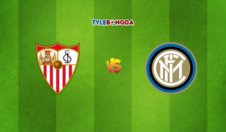 Nhận định tỷ số M88 trận đấu Sevilla vs Inter Milan, 02h00 - 22/08 1