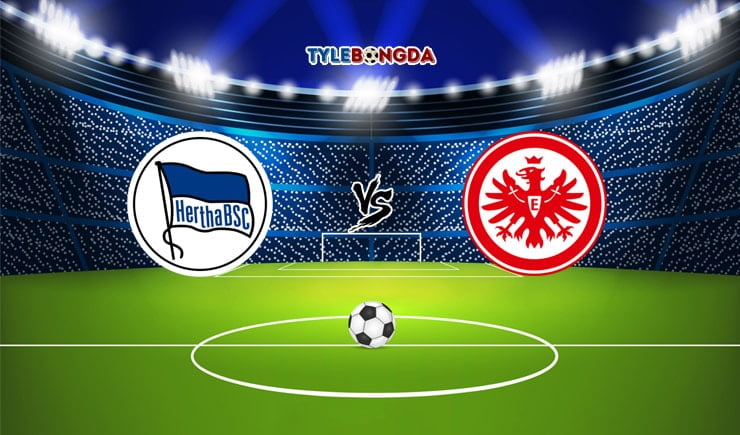 Soi kèo trận Hertha Berlin vs Eintracht Frankfurt, 01h30 - 26/09 1 Soi kèo trận Hertha Berlin vs Eintracht Frankfurt