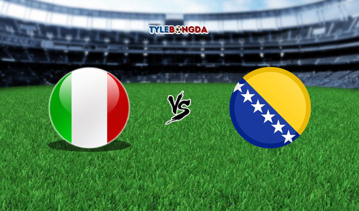 Soi kèo trận Italy vs Bosnia and Herzegovina