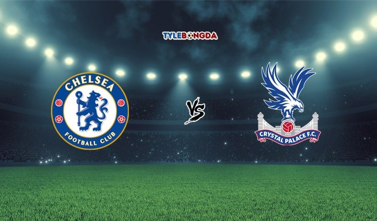 Nhận định nhà cái trận Chelsea vs Crystal Palace, 18h30 - 03/10 1 Soi kèo trận Chelsea vs Crystal Palace